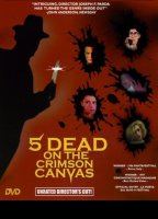 5 Dead on the Crimson Canvas 1996 film scènes de nu