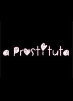 A Prostituta 2013 film scènes de nu