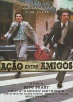 Ação Entre Amigos 1998 film scènes de nu