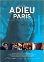Adieu Paris 2013 film scènes de nu
