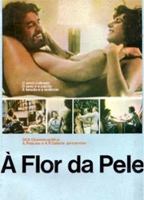 À Flor da Pele 1977 film scènes de nu