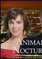 Animal Nocturno (2005-2015) Scènes de Nu