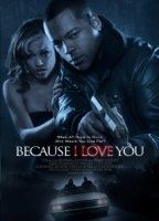 Because I Love You (2012) Scènes de Nu
