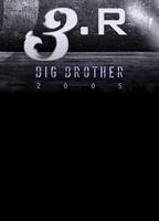 Big Brother 3R (2005) Scènes de Nu
