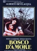 Bosco d'amore 1981 film scènes de nu