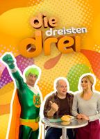 Die Dreisten Drei (2003-2012) Scènes de Nu