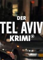 Der Tel Aviv Krimi 2016 - present film scènes de nu
