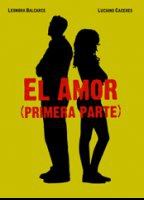 El amor (primera parte) (2005) Scènes de Nu