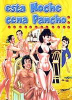 Esta noche cena Pancho 1986 film scènes de nu