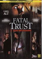 Fatal Trust (2006) Scènes de Nu