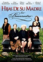 Hijas de su madre: Las Buenrostro (2005) Scènes de Nu