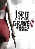 I Spit on Your Grave 3 2015 film scènes de nu