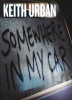 Keith Urban - Somewhere In My Car 2014 film scènes de nu