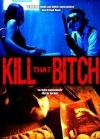 Kill That Bitch (2014) Scènes de Nu