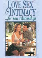 Love, Sex & Intimacy... for New Relationships scènes de nu