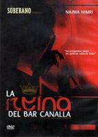 La reina del bar Canalla 2003 film scènes de nu