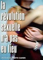 La révolution sexuelle n'a pas eu lieu (1999) Scènes de Nu
