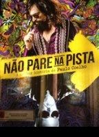 Não Pare na Pista - A Melhor História de Paulo Coelho 2014 film scènes de nu