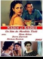 Nadia et Sarra 2004 film scènes de nu