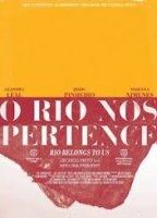 O Rio Nos Pertence 2013 film scènes de nu