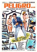 Peligro...! Mujeres en acción (1969) Scènes de Nu