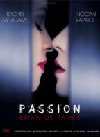 Passion 2012 film scènes de nu