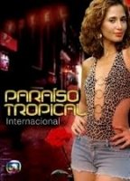 Paraíso Tropical 2007 film scènes de nu