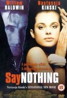Say Nothing 2001 film scènes de nu
