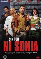 Sin Ton ni Sonia 2003 film scènes de nu