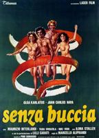 Senza buccia 1979 film scènes de nu