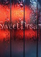 Sweet Dream 2009 film scènes de nu
