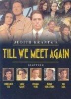 Till We Meet Again (1989-présent) Scènes de Nu