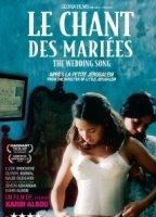 Le chant des mariées (2008) Scènes de Nu
