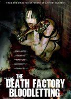 The Death Factory Bloodletting 2008 film scènes de nu