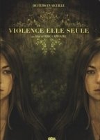 Violence elle seule (2011) Scènes de Nu