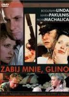 Zabij mnie, glino (1988) Scènes de Nu