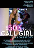 $50K and a Call Girl: A Love Story 2014 film scènes de nu