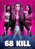 68 Kill 2017 film scènes de nu