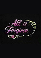 All Is Forgiven (1986) Scènes de Nu