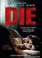 Wake Up And Die (2011) Scènes de Nu