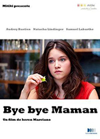 Bye Bye Maman (2012) Scènes de Nu