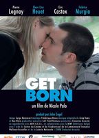 Get Born 2008 film scènes de nu