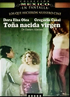 Toña, nacida virgen 1982 film scènes de nu