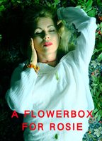 A Flowerbox for Rosie (2021) Scènes de Nu