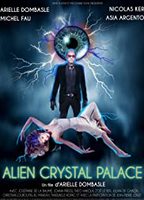 Alien Crystal Palace 2018 film scènes de nu
