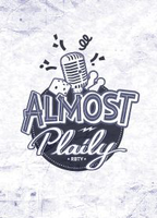 Almost Plaily (2016-présent) Scènes de Nu