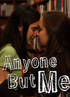 Anyone But Me (2008-2011) Scènes de Nu