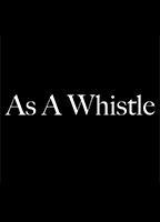 As a whistle (short film) (2011) Scènes de Nu