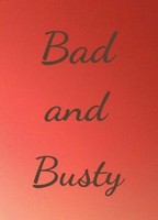 Bad and Busty (II) 2006 film scènes de nu