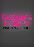 Cassandra French's Finishing School (2017-présent) Scènes de Nu